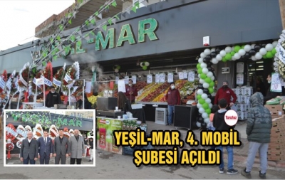 YEŞİL-MAR, 4. Mobil şubesi açıldı 