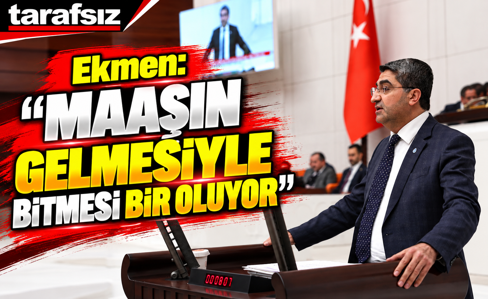 Ekmen: "Maaşın Gelmesiyle Bitmesi Bir Oluyor"